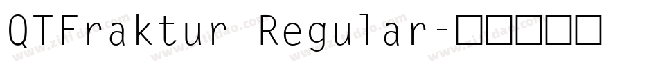 QTFraktur Regular字体转换